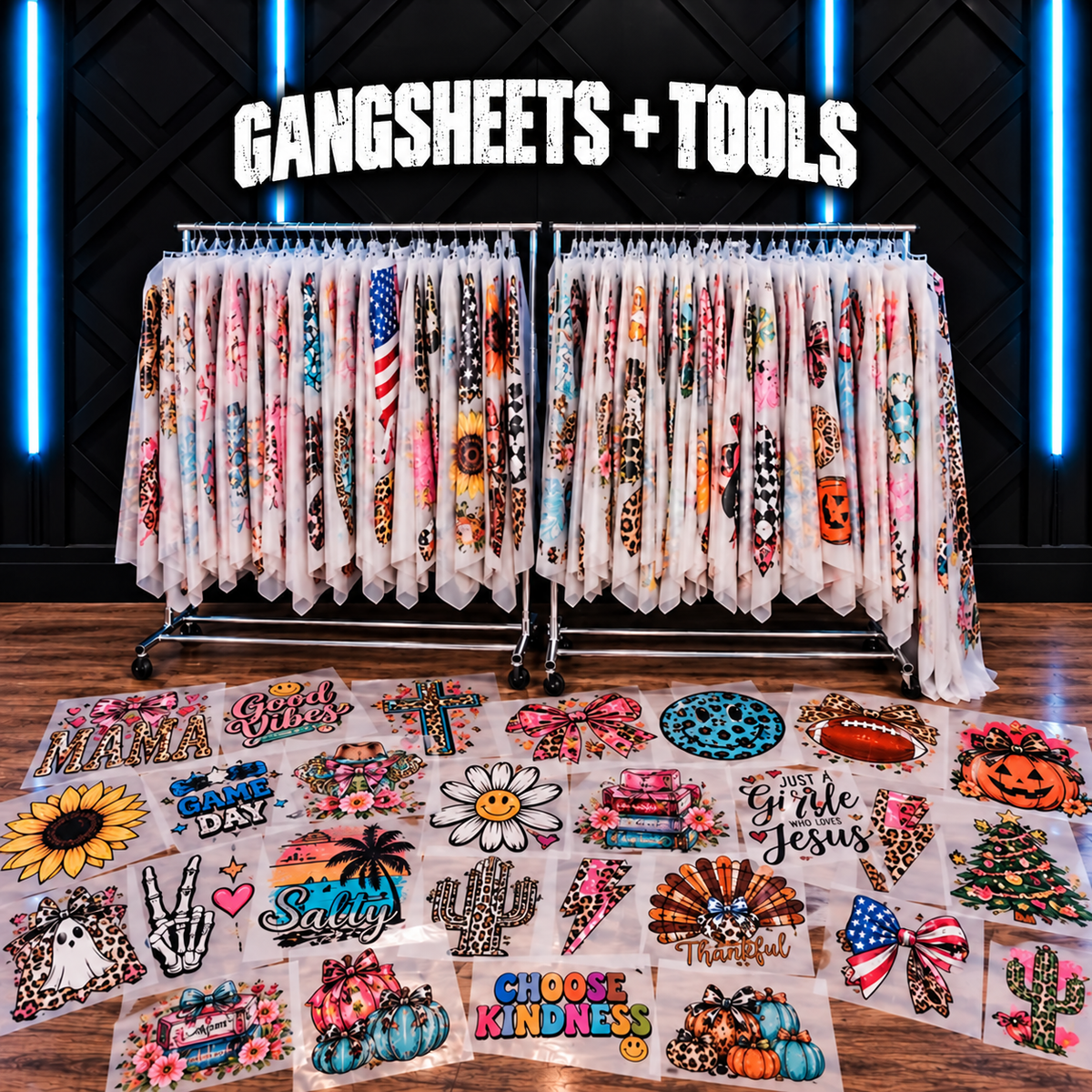 Gang Sheets + Tools