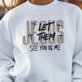 Jesus Let them See You in Me