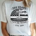 250 Years Faith and Freedom Black and White
