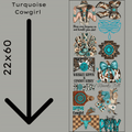 Turquoise Cowgirl Gang Sheet