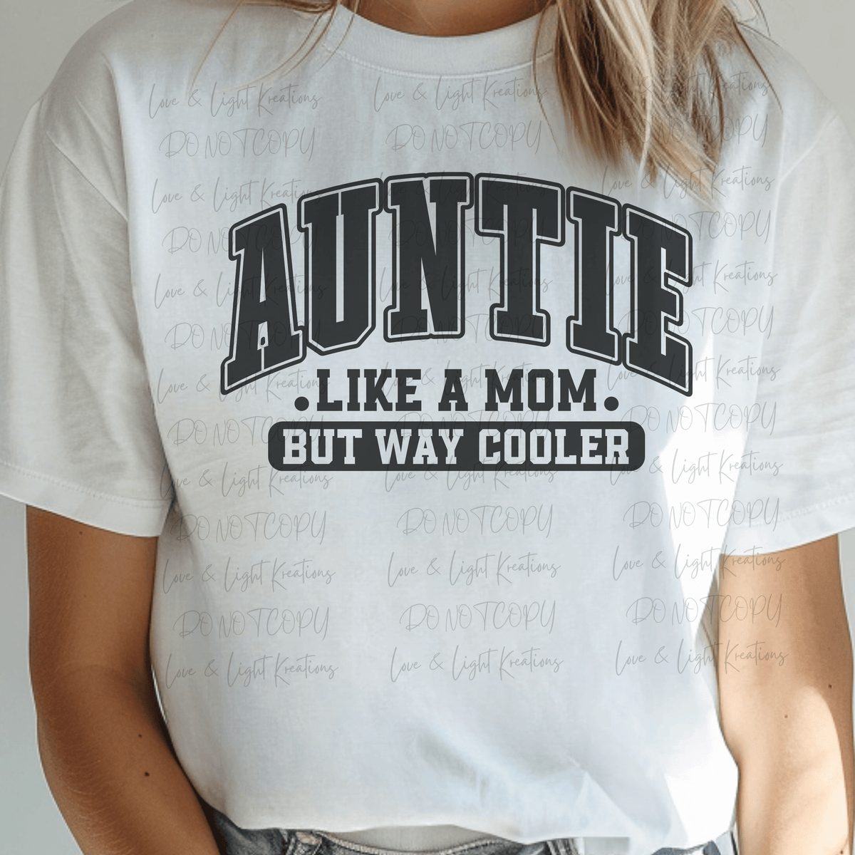 Arched Auntie Like a Mom But Way Cooler Varsity