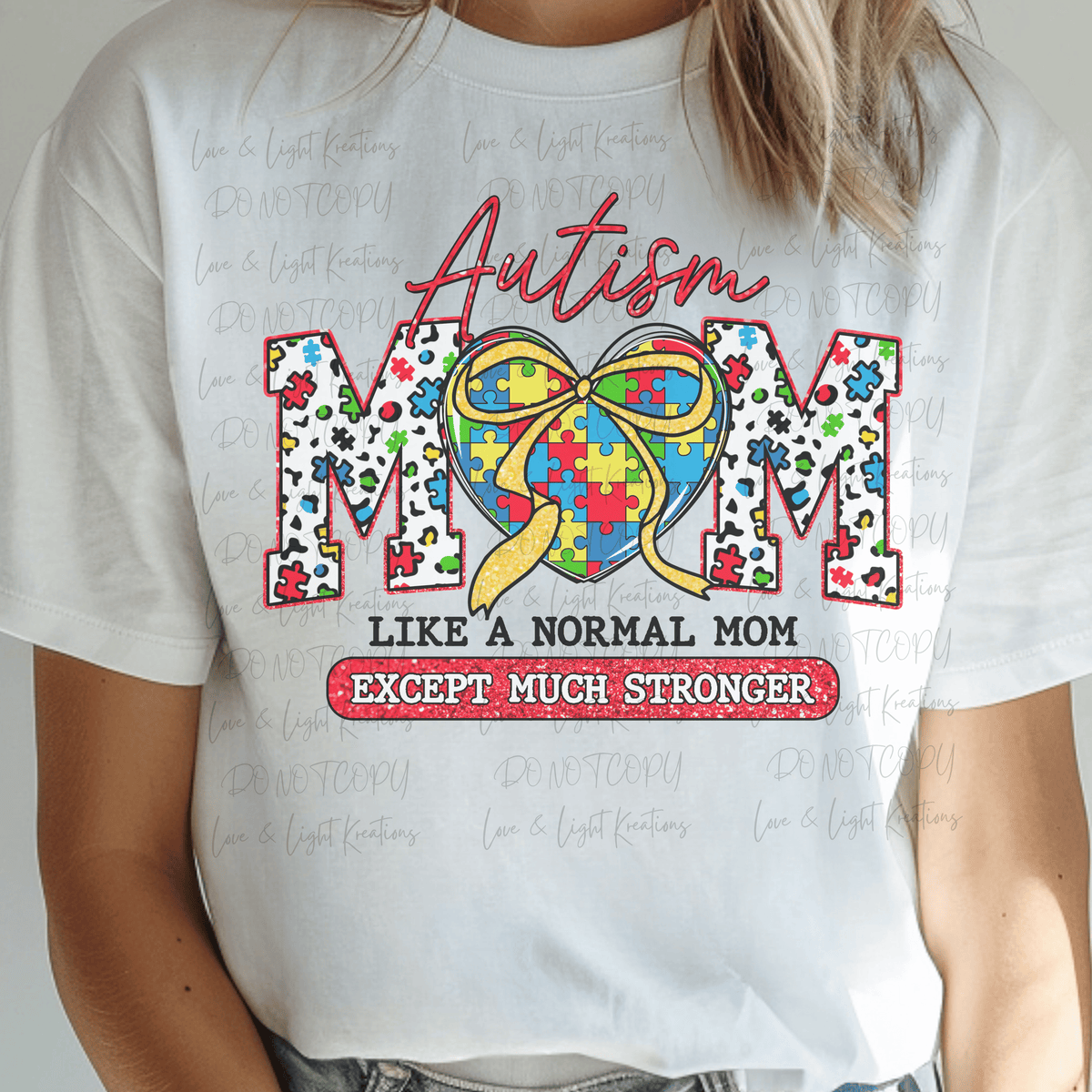 Autism Mom Like a Normal Mom Except Much Stronger
