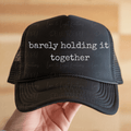 Barely Holding it Together White