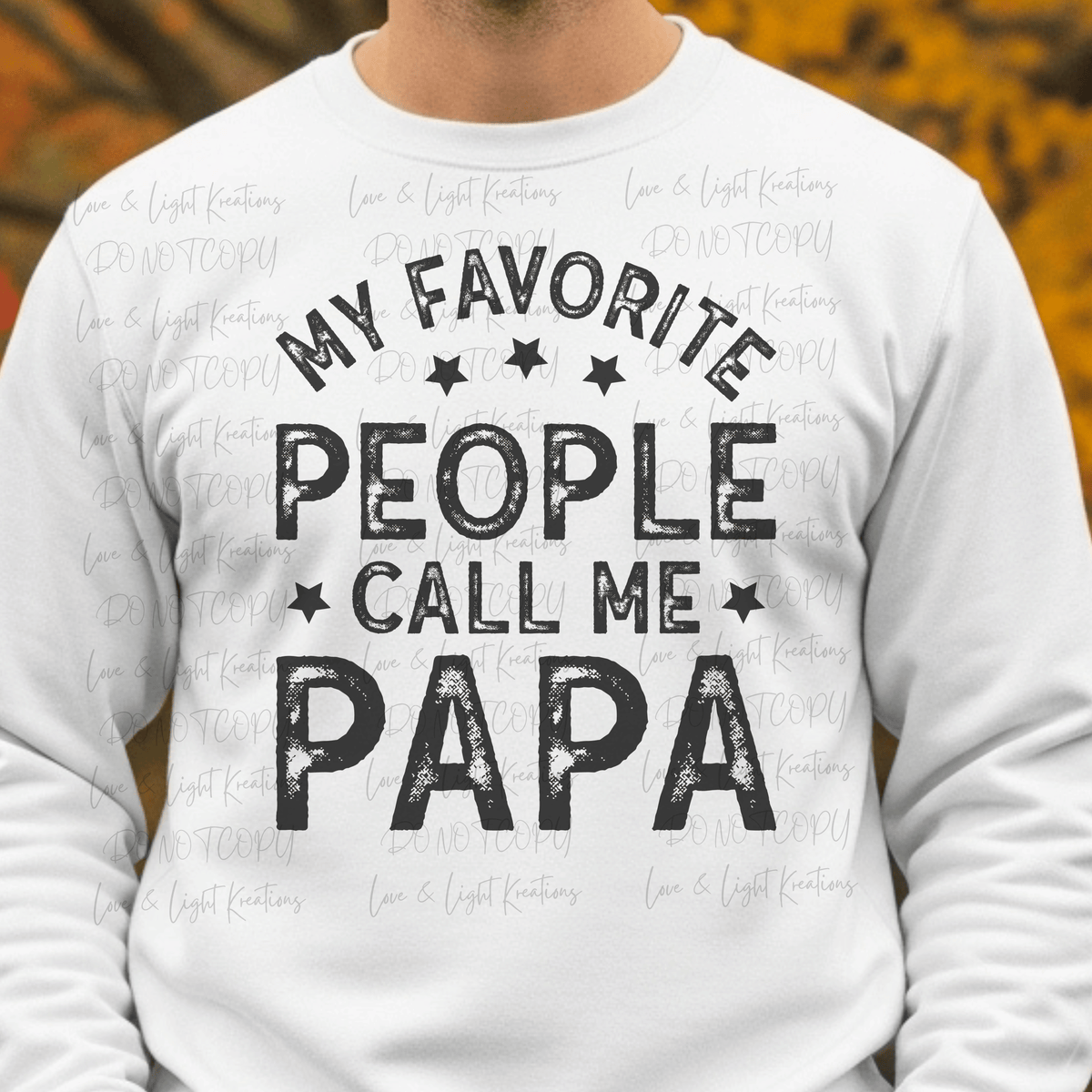 Black text My Favorite People Call Me Papa