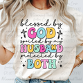 Blessed by God, Spoiled by my Husband, Protected by Both