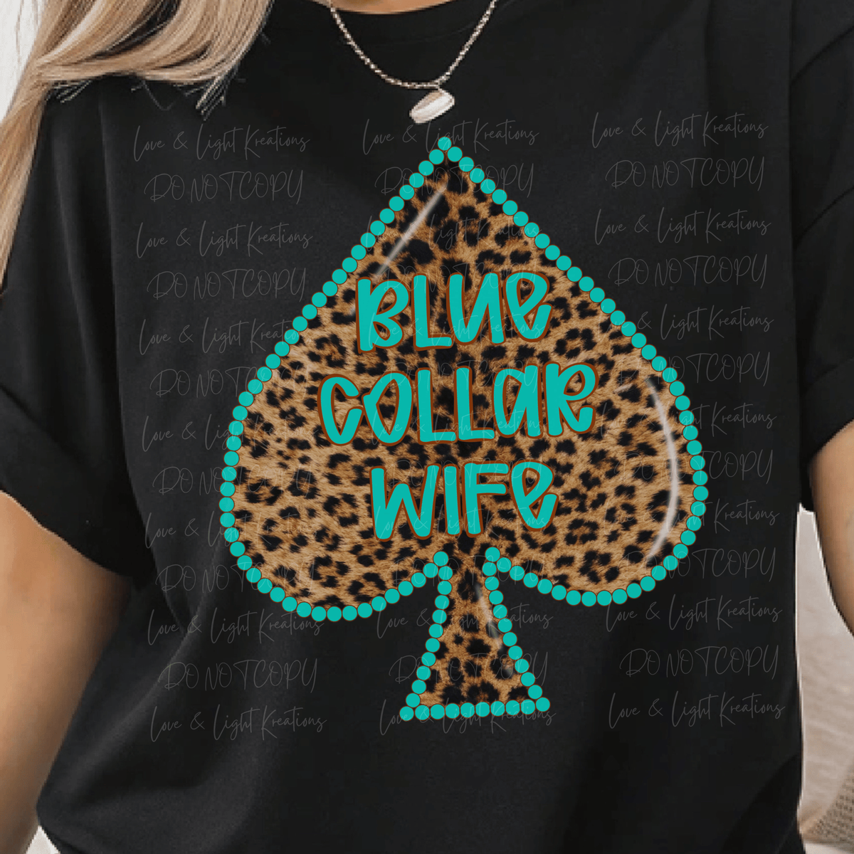 Blue Collar Wife with Leopard Print and Teal Outline Spade