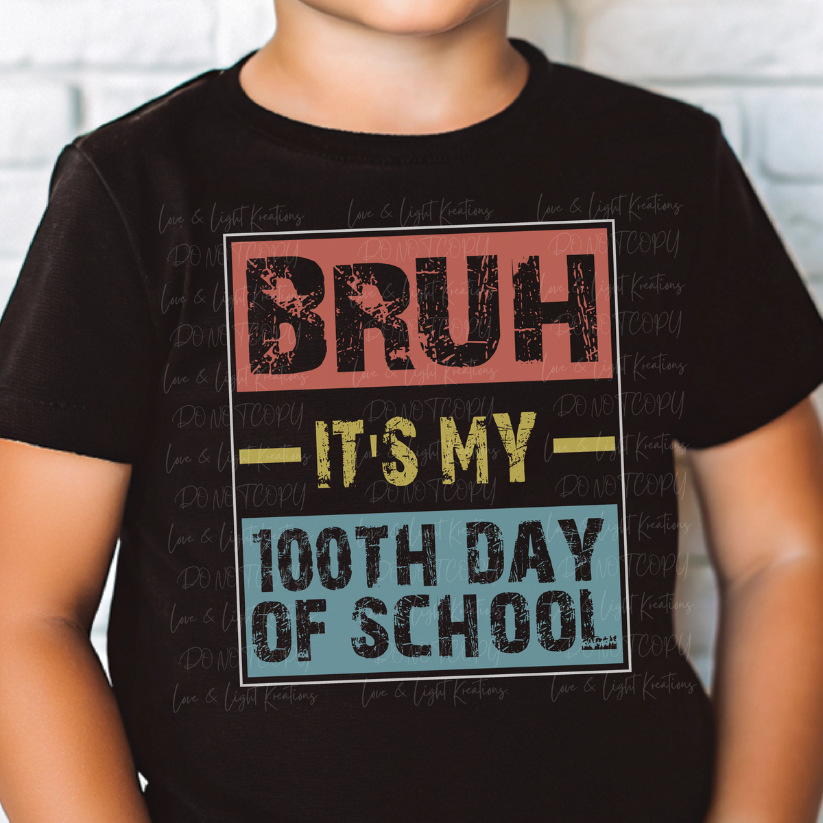 Bruh It's My 100th Day of School