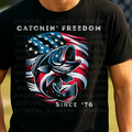 Catchin' Freedom Since 76'