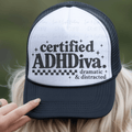 Certified ADHDiva Dramatic and Distracted Black
