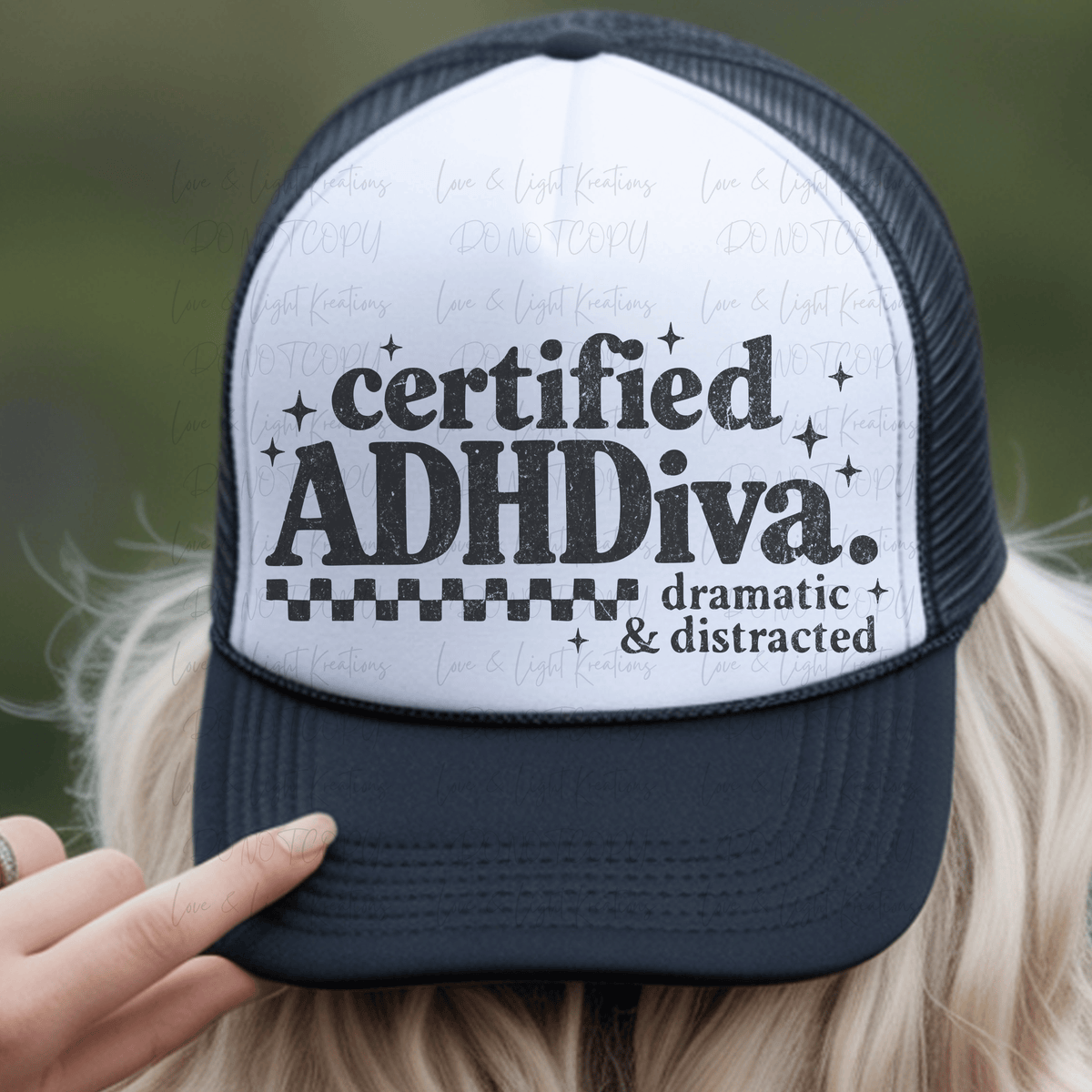 Certified ADHDiva Dramatic and Distracted Black