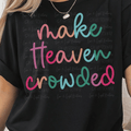 Colored Script Make Heaven Crowded