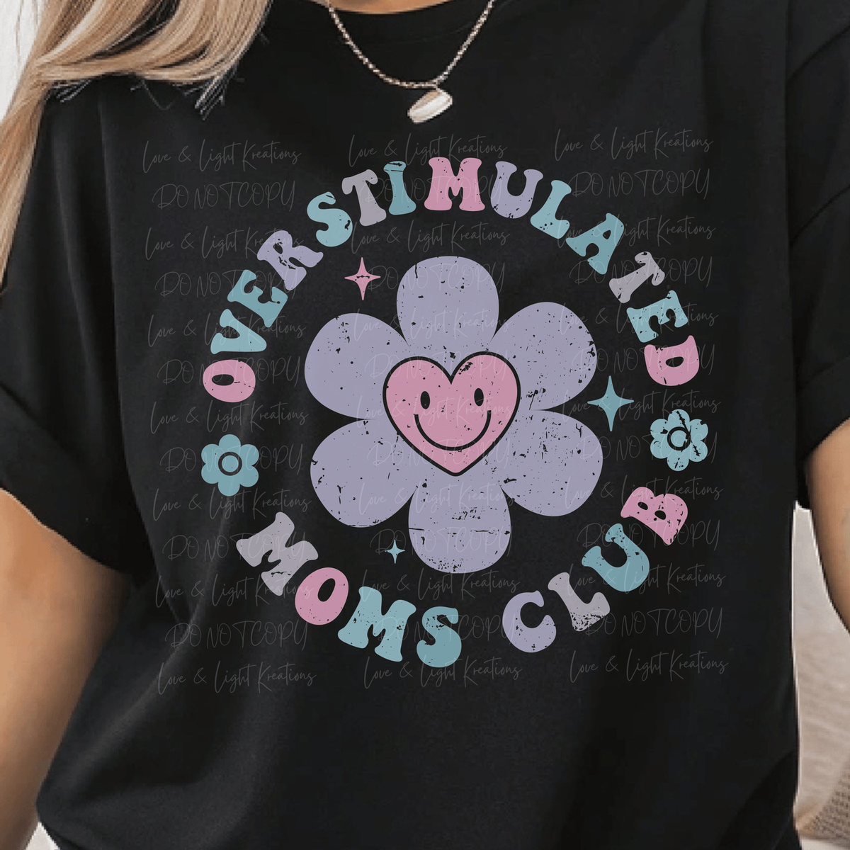 Distressed Overstimulated Moms Club with Flower and Hear