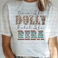 Diva Like Dolly Rebel Like Reba