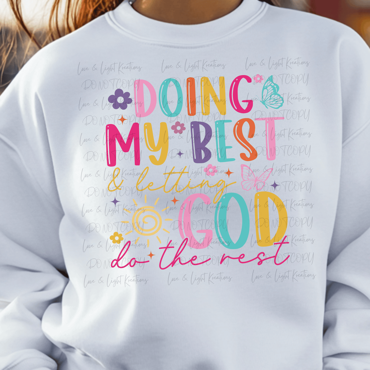 Doing my Best and Letting God do the Rest