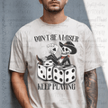 Don't Be a Loser Keep Playing Cowboy Skeleton with Cards and Dice