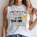 Don't Forget to Hydrate and Mind Your Own Business Water Bottle with Smiley