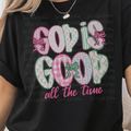 Faux Lace God is Good All the Time in Pink and Green