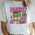 Frankly I Do Not Care Pink