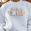 Give Thank to the Lord for He is Good