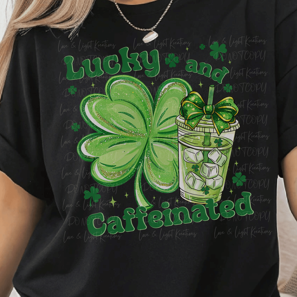 Green and Faux Glitter Lucky and Caffeinated with Shamrock and Iced Coffee