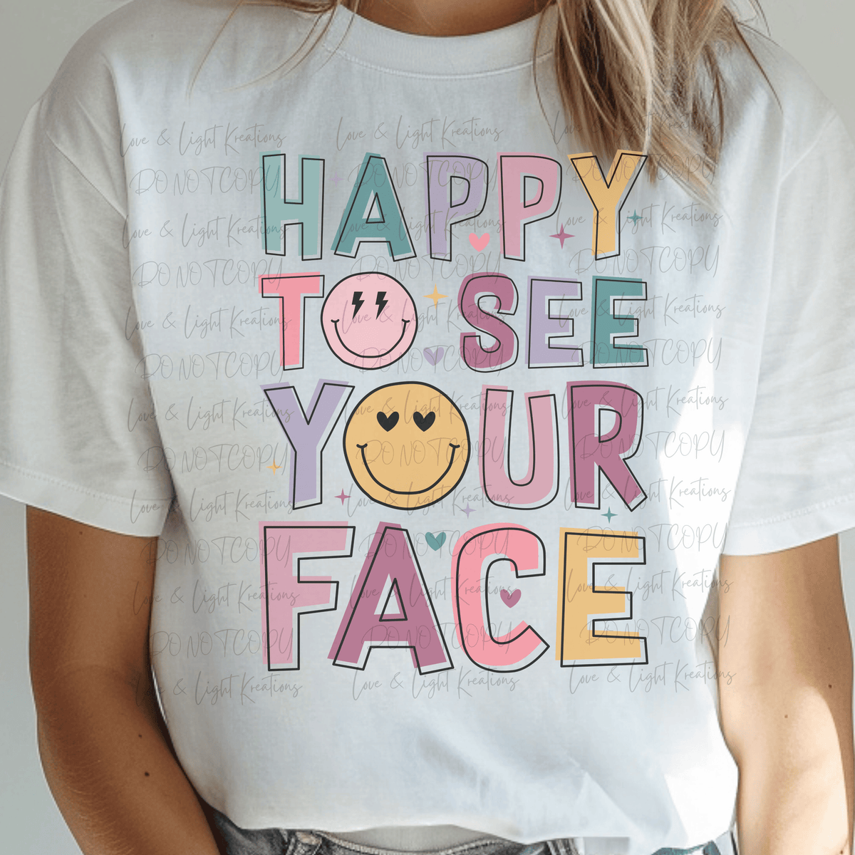 Happy to See Your Face with Smiley Faces
