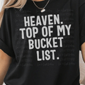 Heaven Top of My Bucket List in White