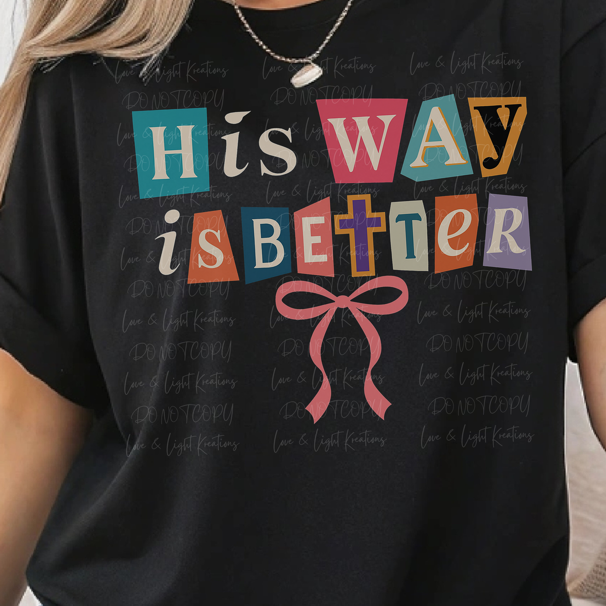 His Way is Better Magazine Letters with Bow