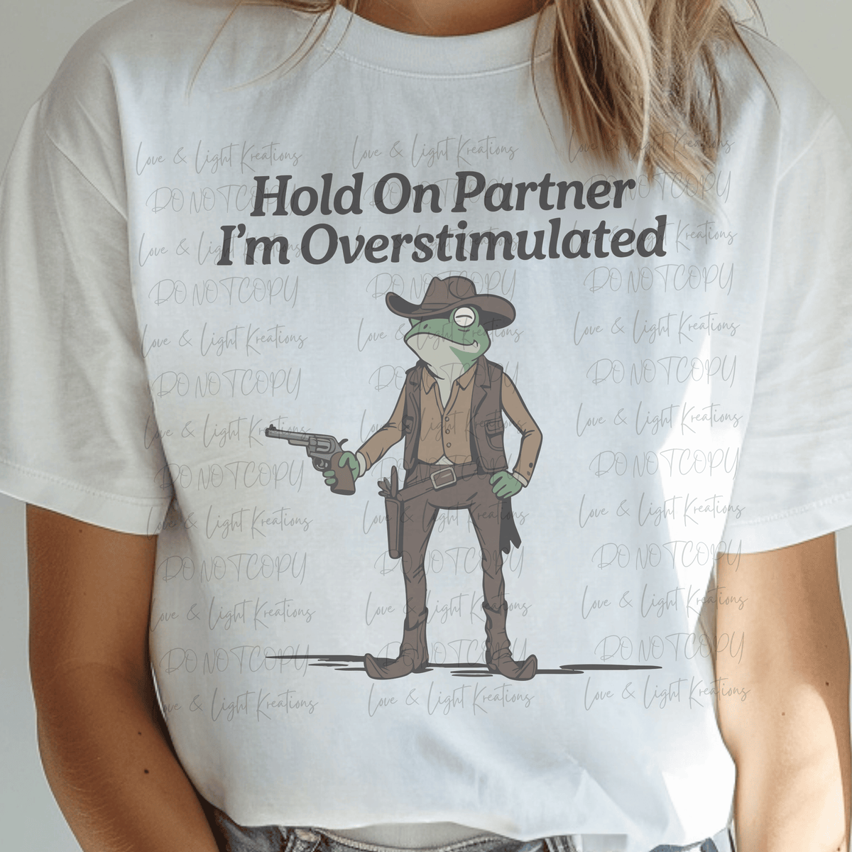 Hold on Partner. I'm Overstimulated Cowboy Frog