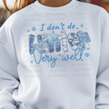 I Don't Do Winter Very Well with Patterned Bubble Letters