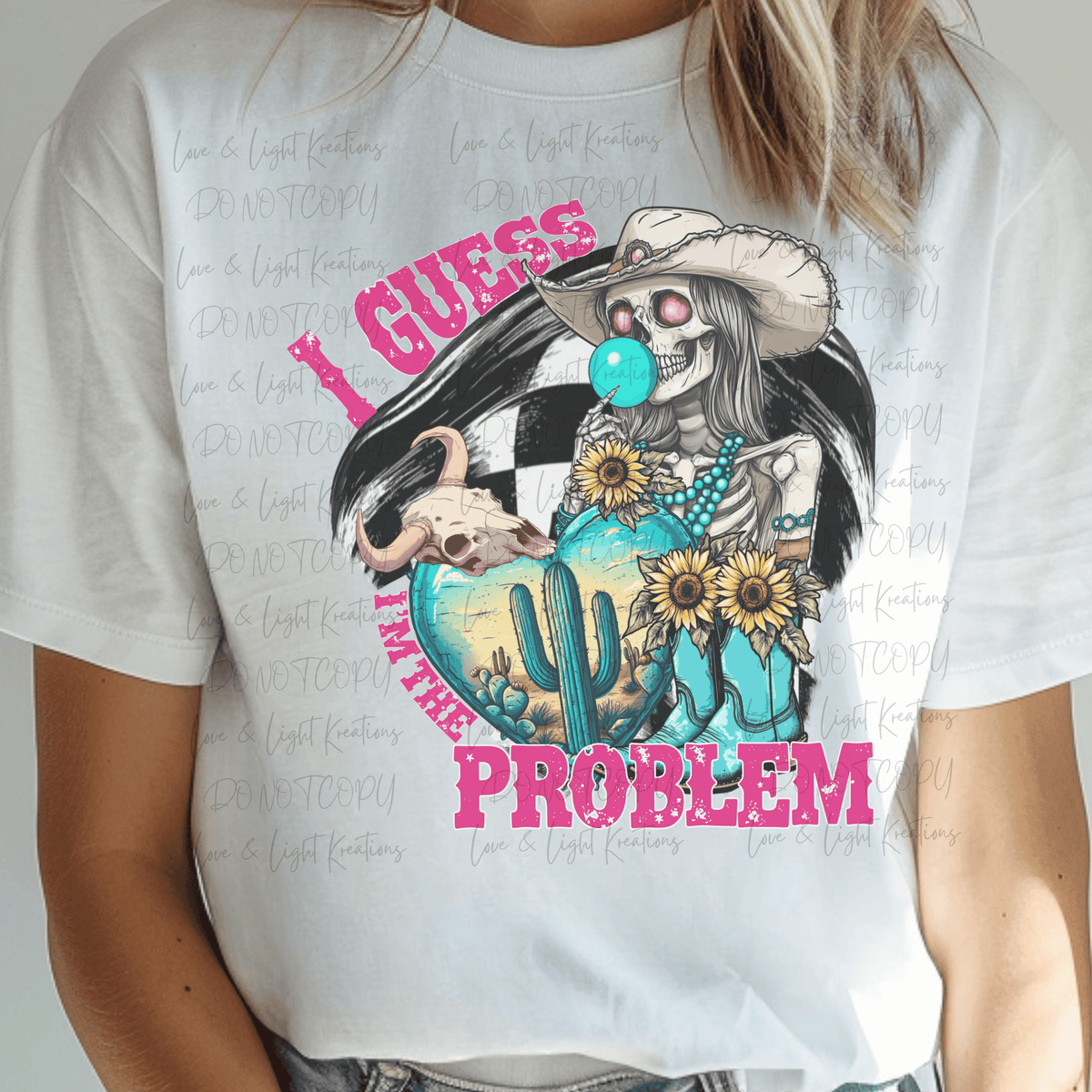 I Guess I'm the Problem Western Skeleton