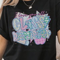I Love You All Class Dismissed with Preppy Patterned Letters with Script Pink Letters