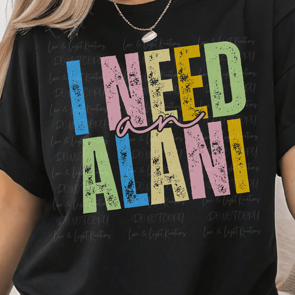 I Need an Alani Bright Colored