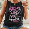 I Season with Salt. I Don't Sugarcoat Shit in Pink and White Smiley White Font