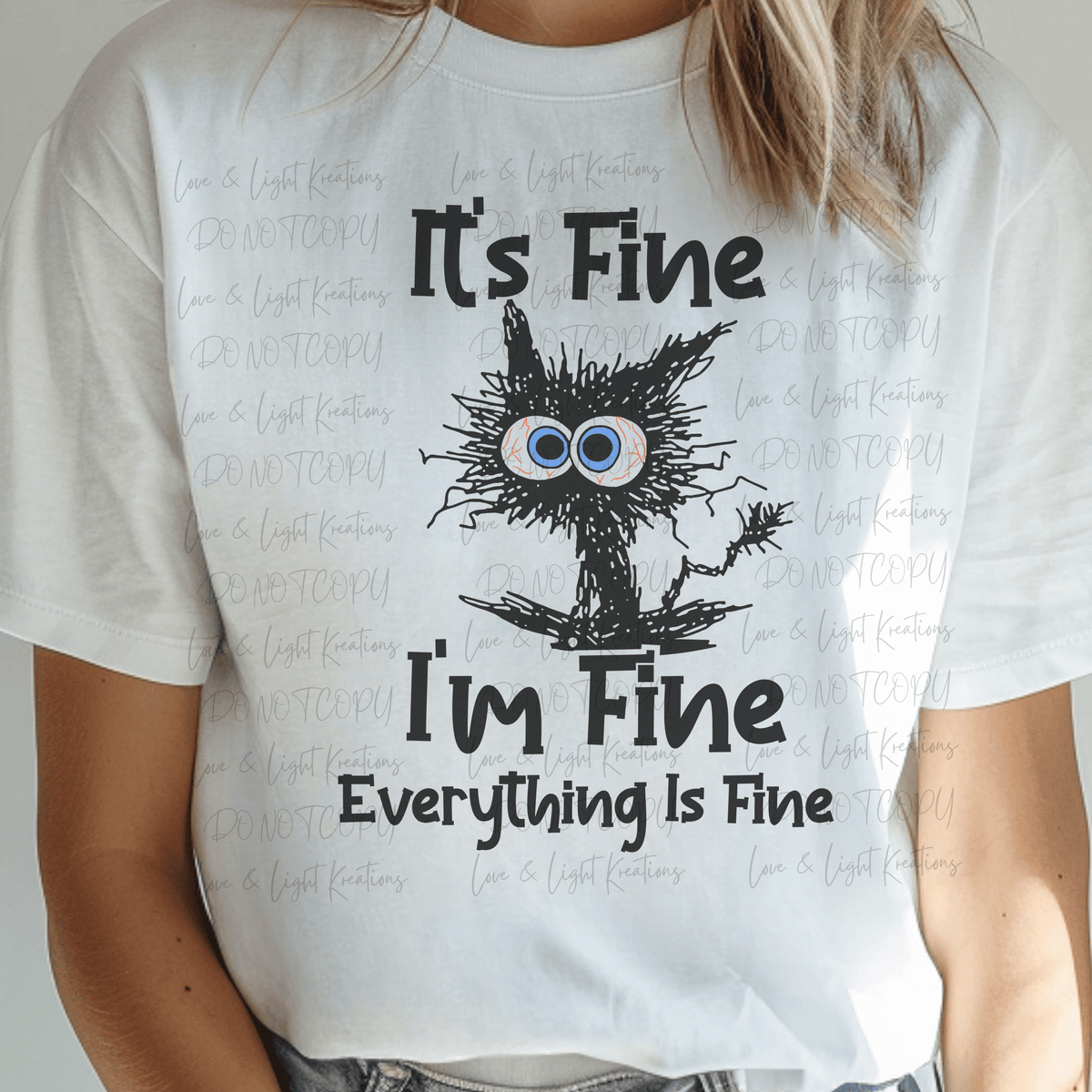 I'm Fine, I'm Fine Everything is Fine Cat Doodle