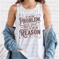 If I'm the Problem Then You Might Be the Reason Cow Skull Brown