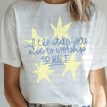 If the Stars were Made to Worship So will I with Blue Font and Yellow Stars