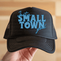 Just a Small Town Girl Blue with Blue Outline