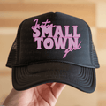 Just a Small Town Girl Pink with Pink Outline