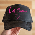 Let Them with Heart Pink