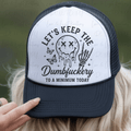 Let's Keep the Dumbfuckery to a Minimum Today