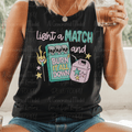 Light a Match and Burn it All Down Matches