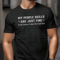 My People Skills Fine Tolerance Needs Work White Font