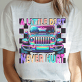 Neon A Little Dirt Never Hurt Off Road Vehicle with Checkered