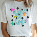 Neon Always Be Kind with Bright Stars and Black Polka Dots