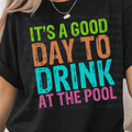 Neon It's a Good Day to Drink at the Pool