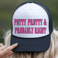 Petty and Probably Right Pink with Black Outlines