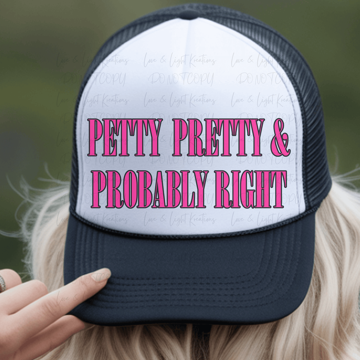 Petty and Probably Right Pink with Black Outlines