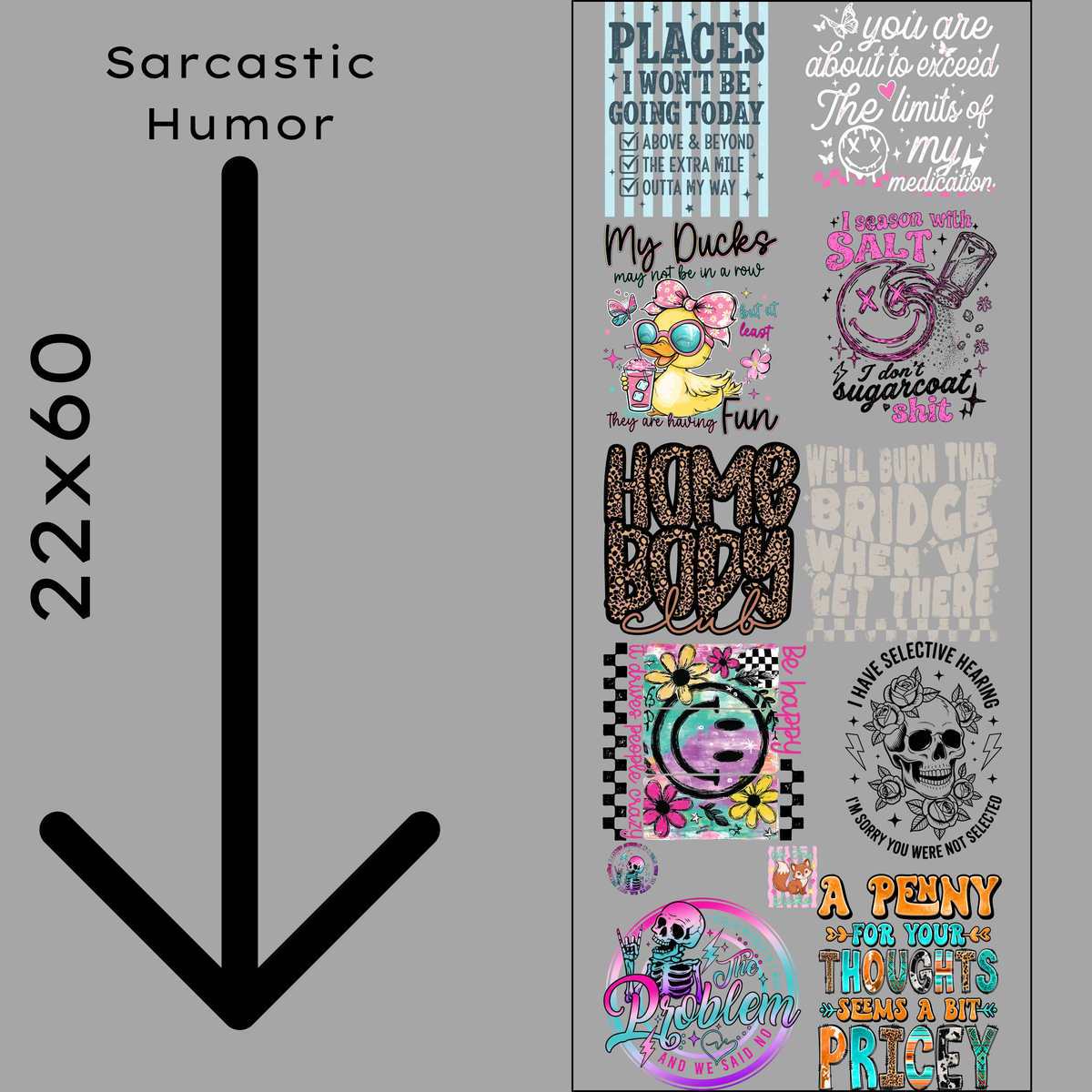 Sarcastic Humor Gang Sheet