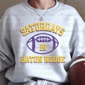 Saturdays in Baton Rouge