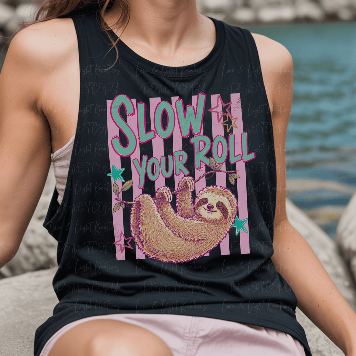 Slow Your Roll Sloth with Pink Stripes